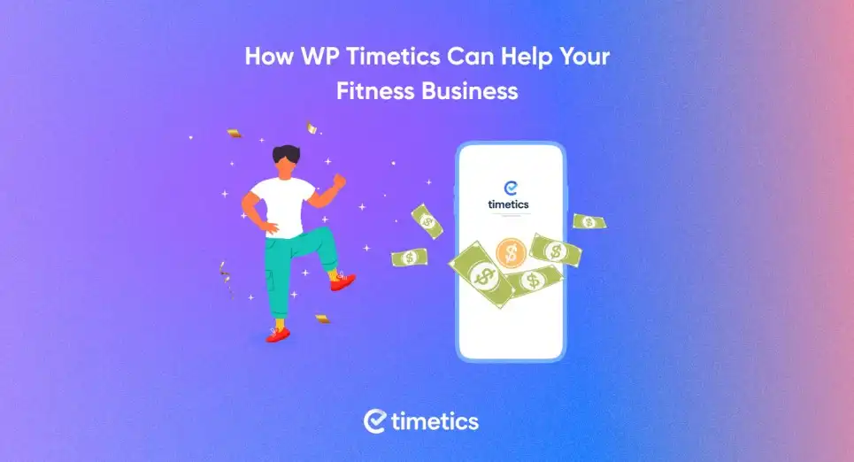 How WP Timetics For Fitness Can Help You Grow Your Business