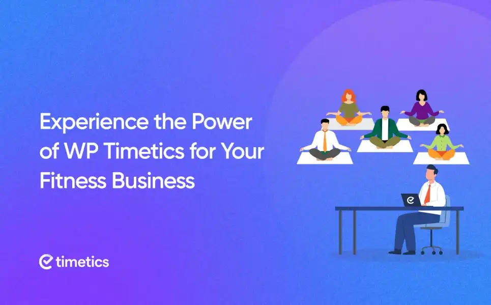 WP Timetics For Fitness Business: Experience the Power of Booking on Your Fitness Sessions