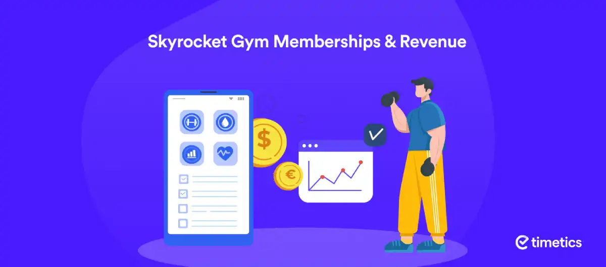 Increase Gym Memberships and Skyrocket Revenue