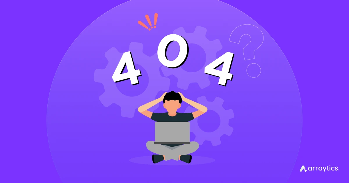 How Does the 404 Error Affect Your Website?