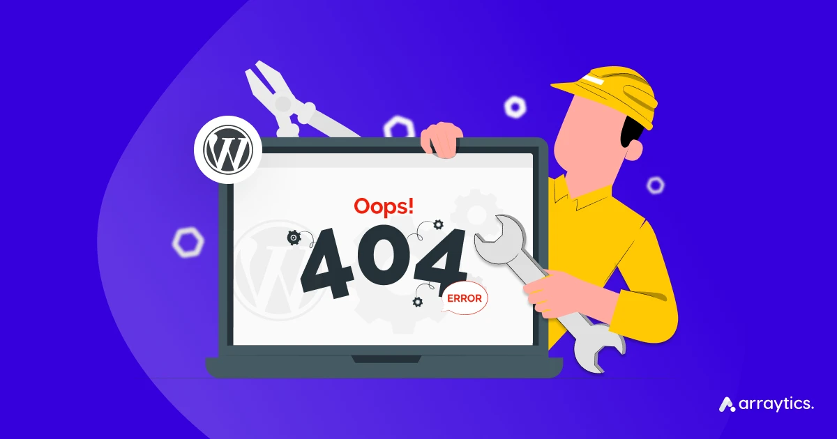 How to Fix 404 Error on WordPress