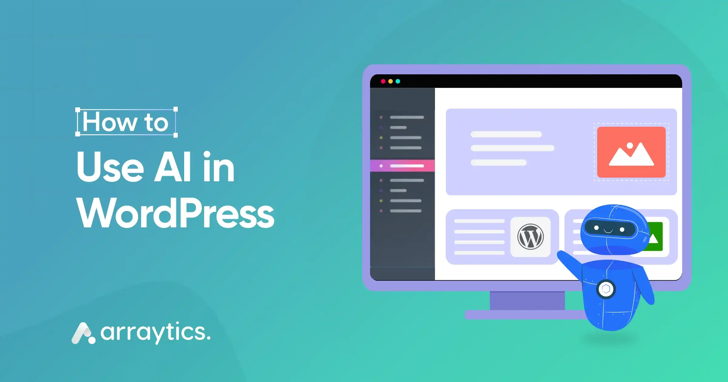 How to Use AI in WordPress to Automate Your Website with AI Tool Recommendation