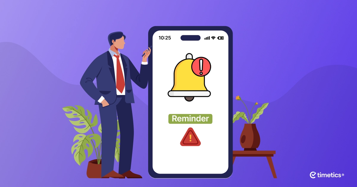 Mistake 2: Failing to send timely and appropriate reminders