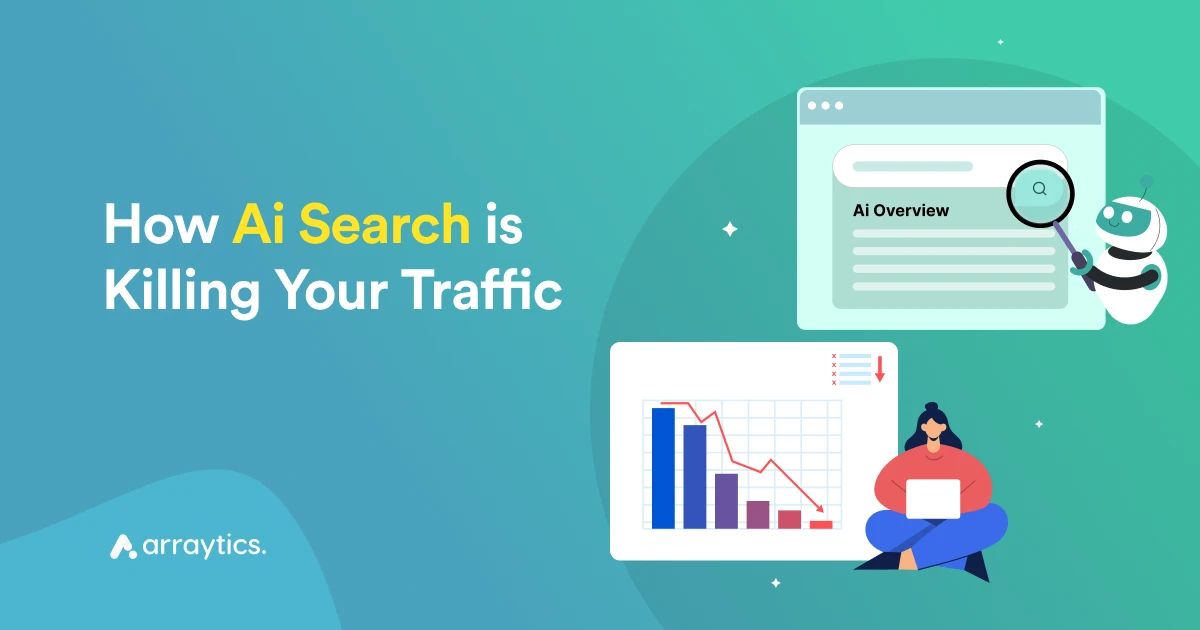 How AI Search Is Killing Your Traffic