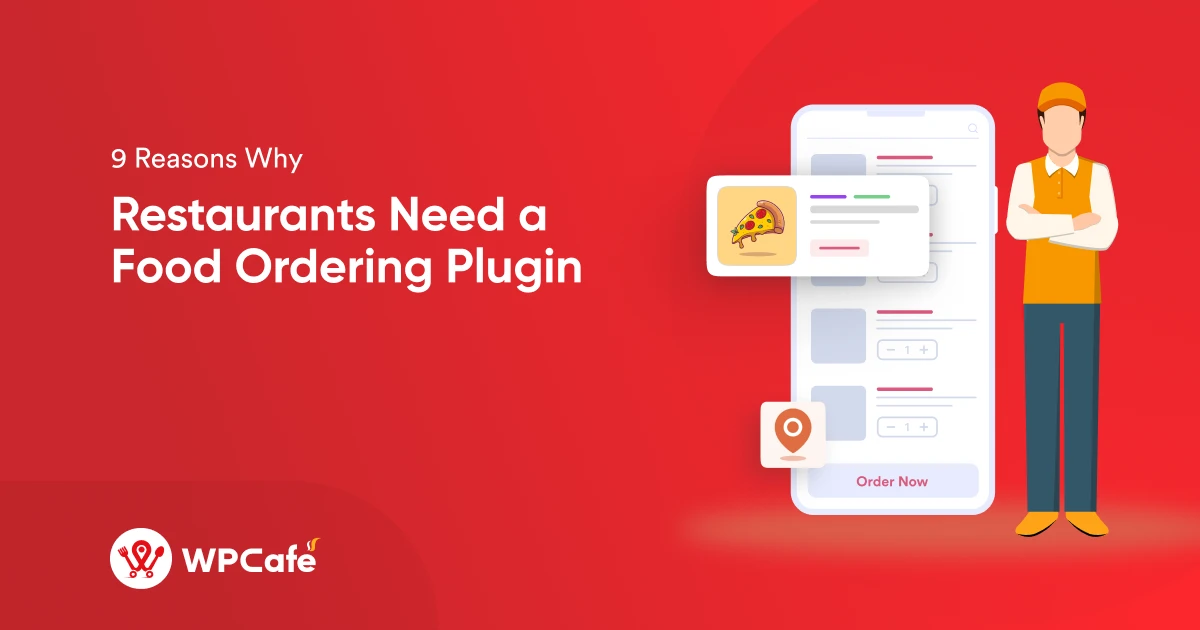 Why Restaurants Needs Online Food Ordering Plugins