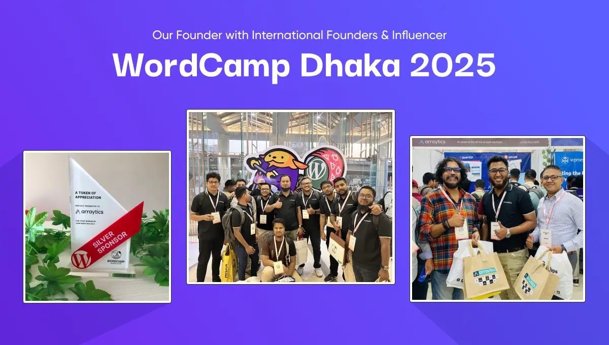 WordCamp dhaka 2025 by Arraytics